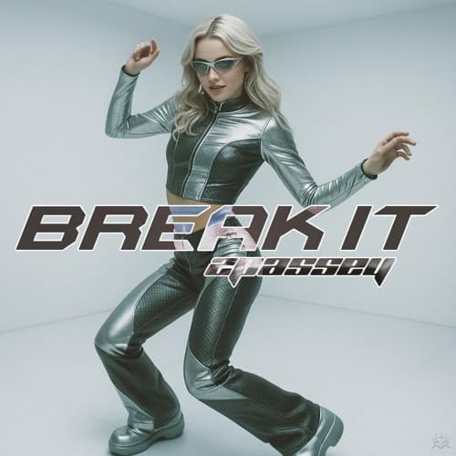 2Passey - BREAK IT! (Free DL <3)