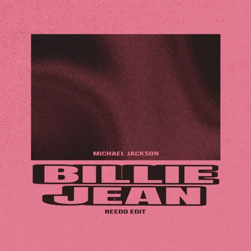 Billie Jean (REEDO Edit)