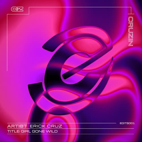 Girl Gone Wild (Erick Cruz Rework) *Supported by Late Replies, RSquared