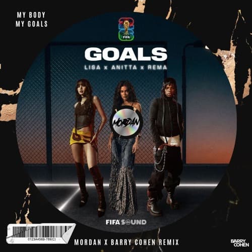 LISA, Anitta, Rema - Goals (MORDAN & BARRY COHEN Remix) Free Download!