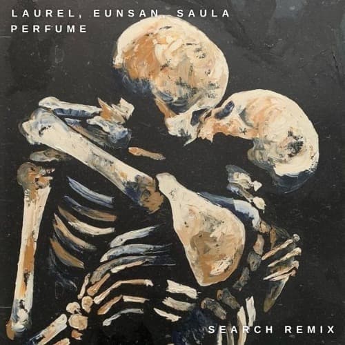 향수 - LauRel, EUNSAN, Saula (SEARCH REMIX)