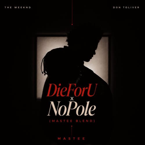 DieForU x NoPole (Mastee Blend)*pitch down
