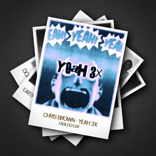 Chris Brown - Yeah 3X (Fadiloo Edit)