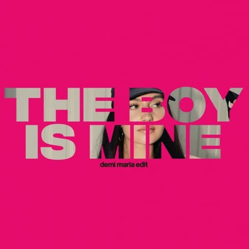 the boy is mine (demi maria edit)