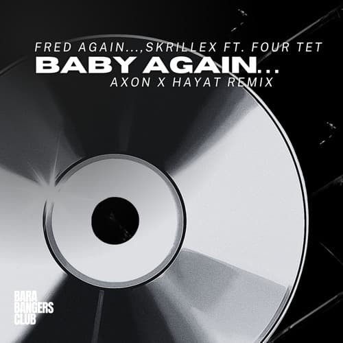 Baby Again...(AXON x HayaT Remix)