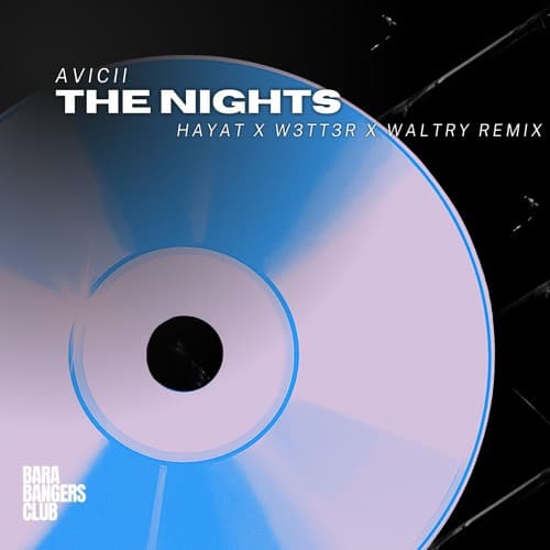 The Nights (HayaT x W3TT3R x Waltry Remix)