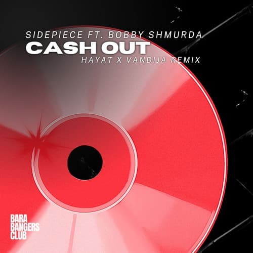 Cash Out (HayaT x Vandija Remix)