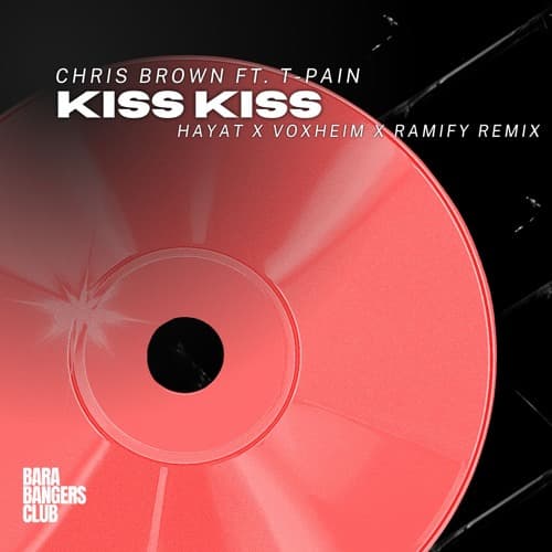 Kiss Kiss (HayaT x Voxheim x RAMIFY Remix)