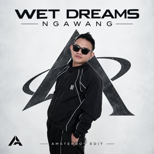 WET DREAMS NGAWANG - AMSTERBOY EDIT #2026 #PRIDE
