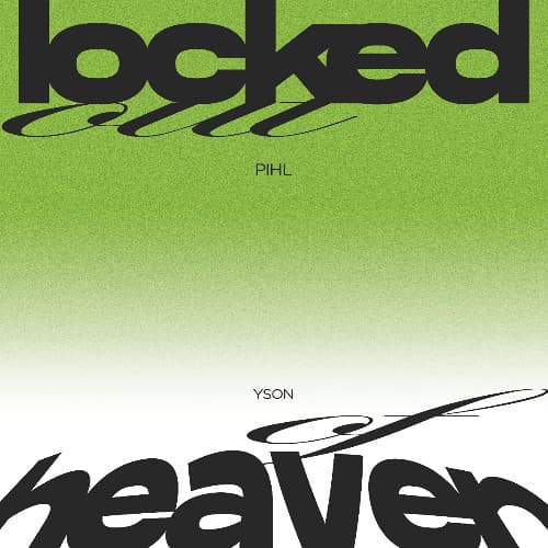 LOCKED OUT OF HEAVEN (PIHL X YSON EDIT) *Filtered due copyrights