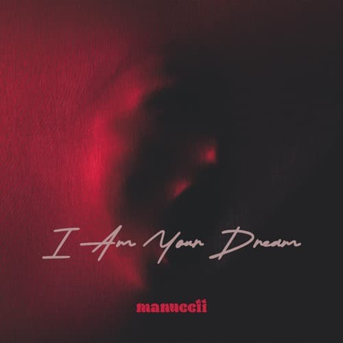 I am Your Dream