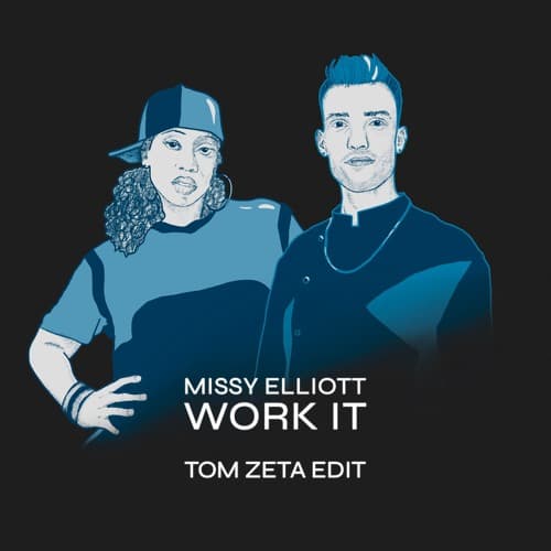 Missy Elliott - Work It (Tom Zeta EDIT)