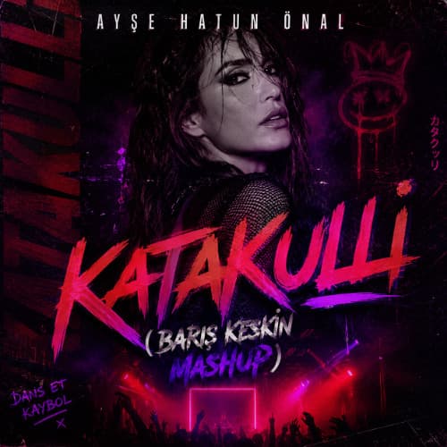 Ayşe Hatun Önal - Katakulli (Baris Keskin Mashup)
