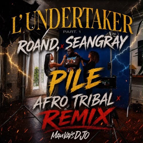 PILE (ROAND, SEANGRAY AFRO TRIBAL REMIX)