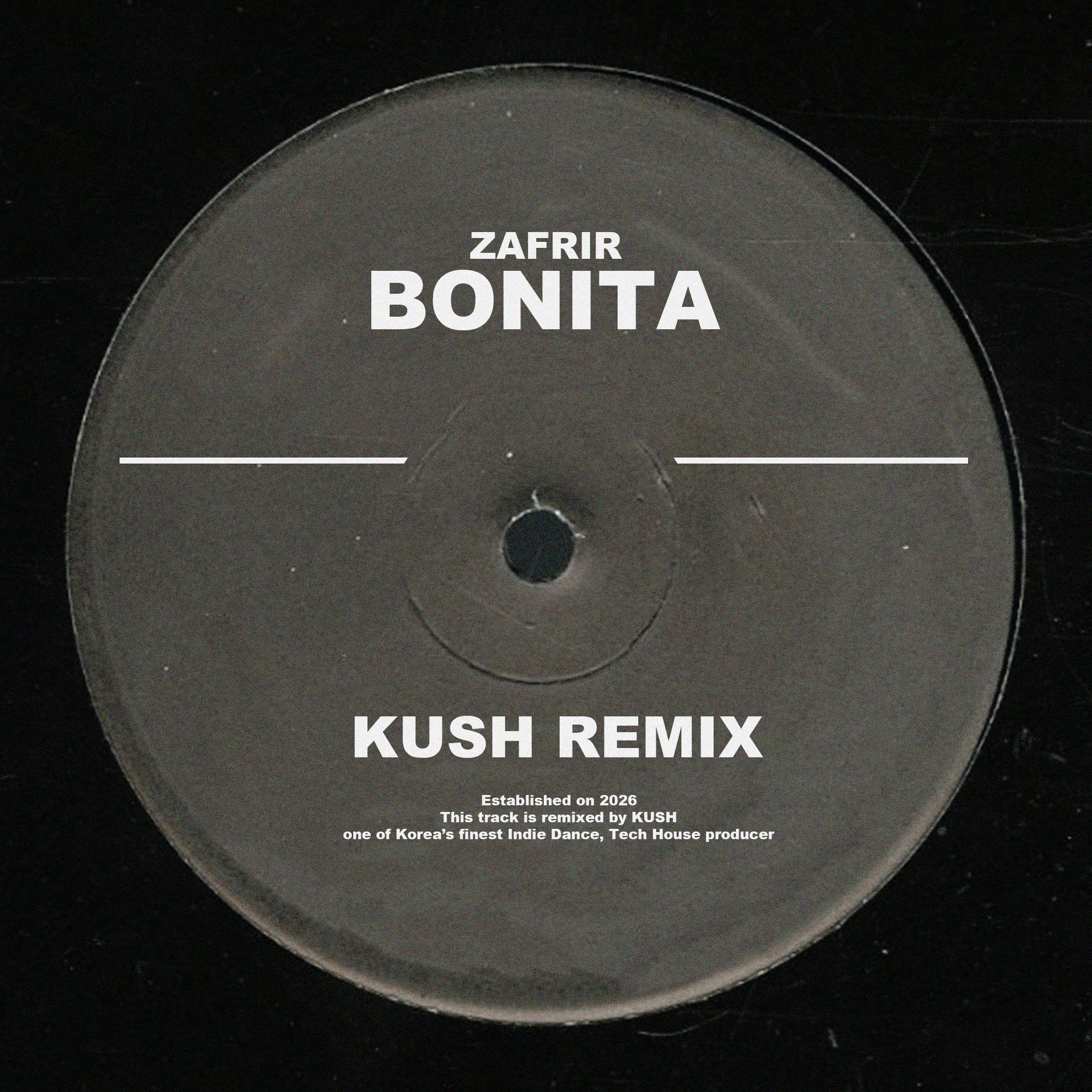 ZAFRIR - Bonita (KUSH Remix)
