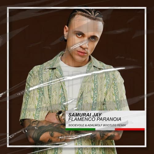 Samurai Jay - Flamenco Paranoia (Socievole & Adalwolf Bootleg Remix)