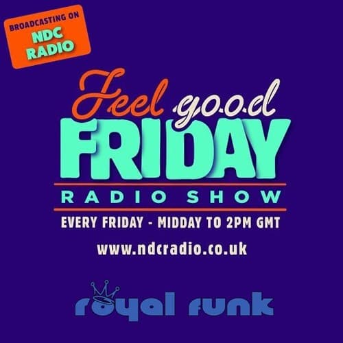 Mix 'Feel Good Friday Radio Show' - Royal Funk 21. Nov. 2025