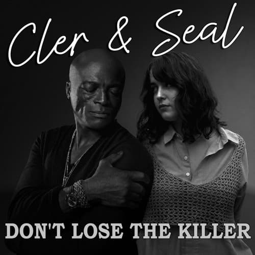 Cler & Seal - Don't lose the Killer (Royal Funk Mash)