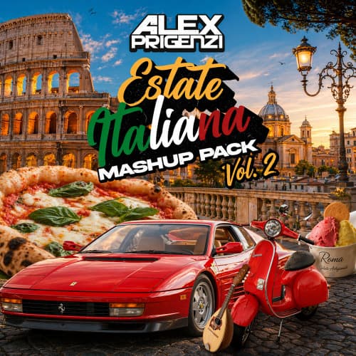 ALEX PRIGENZI'S ESTATE ITALIANA MASHUP PACK VOL. 2