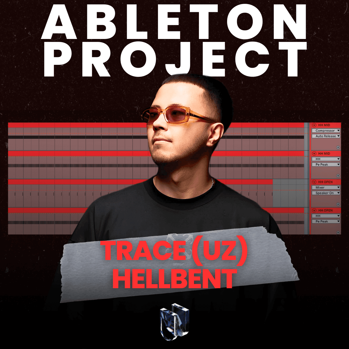 Trace (UZ) / Hellbent (Ableton Project)