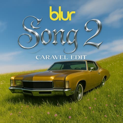 Blur - Song 2 (Caravel Edit)