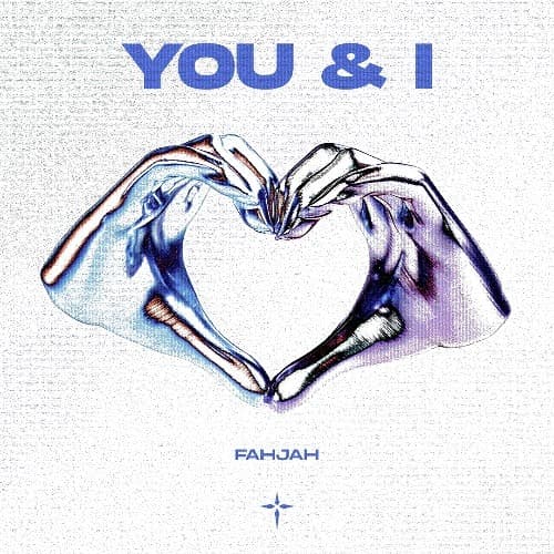 Fahjah - You & I (Extended Mix)