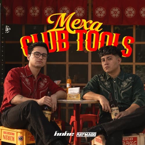 MEXA CLUB TOOLS BY HOHE & RAYMAGG (FREE MASHUP PACK)
