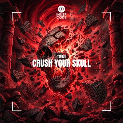 TØRQUE - CRUSH YOUR SKULL