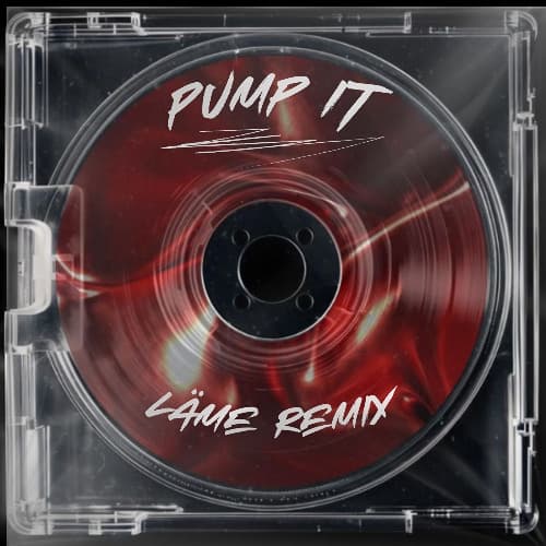Pump It (LÄME BAILE FUNK REMIX)