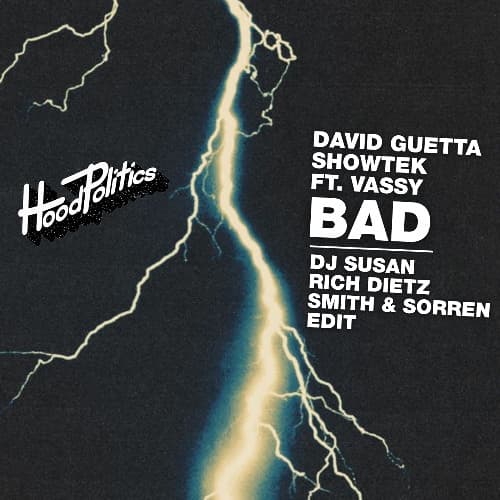 David Guetta & Showtek - Bad ft .Vassy (DJ Susan, Rich DietZ, Smith & Sorren Edit)