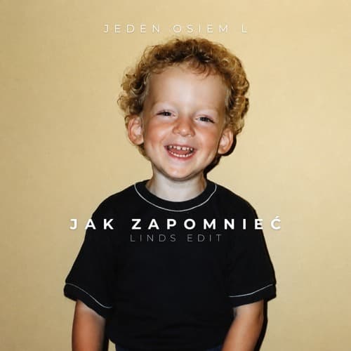 Jeden Osiem L - Jak Zapomnieć (Linds Edit)