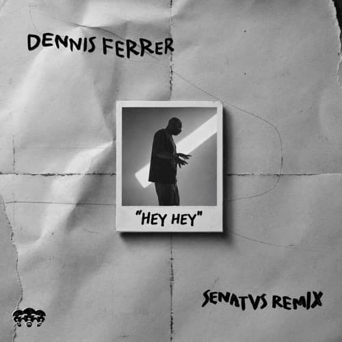 Dennis Ferrer - Hey Hey (SENATVS Remix) *Supported by Adriatique, Francis Mercier & Nitefreak*