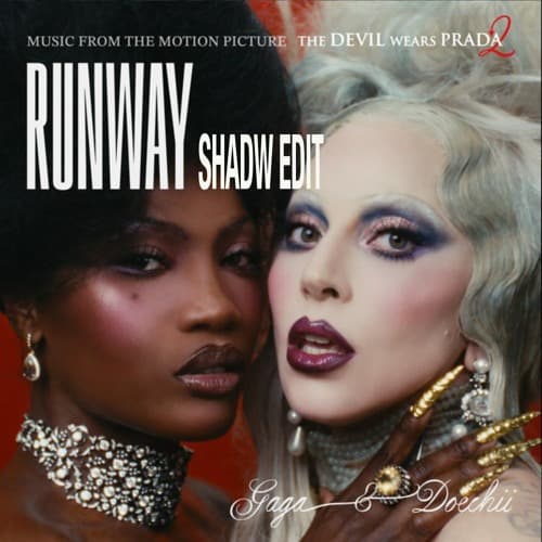 Lady Gaga, Doechii - RUNWAY (Shadw Edit)