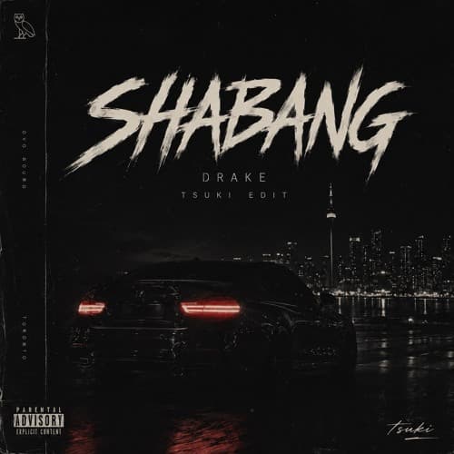 Shabang - Tsuki Edit
