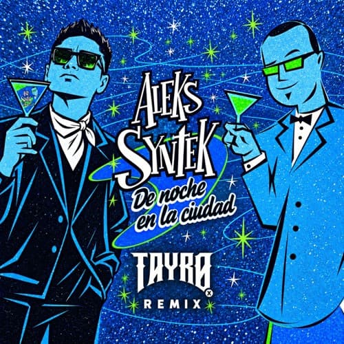 Aleks Syntek - De noche en la ciudad (TAYRO X Remix)