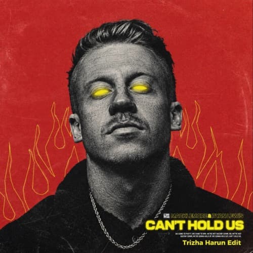 CAN'T HOLD US (Trizha Harun Flip)