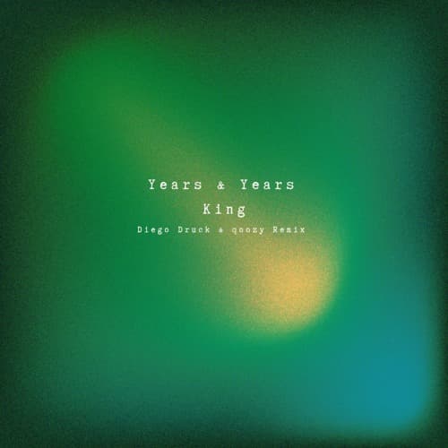 Years & Years - King (Diego Druck & qoozy Remix) (Pitched +1) *Support by Moeaike, Les Castizos*