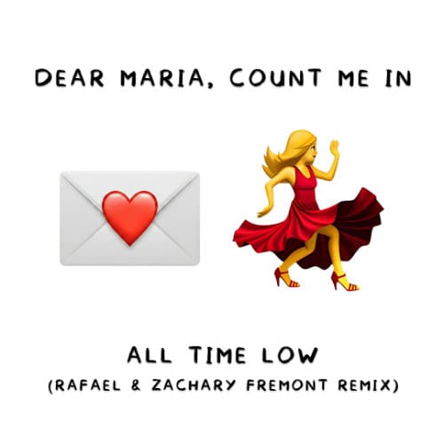 All Time Low - Dear Maria, Count Me In (RAFAEL & Zachary Fremont Remix)