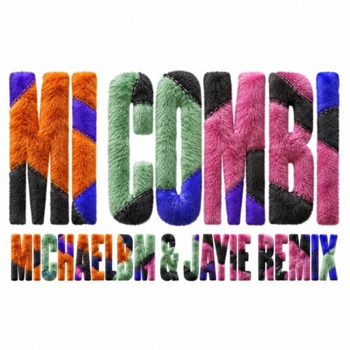Mason Collective, Ollie Bc, Dany Gomez, EMBI - Mi Combi (MichaelBM & Jayie Remix) **FREE DOWNLOAD**
