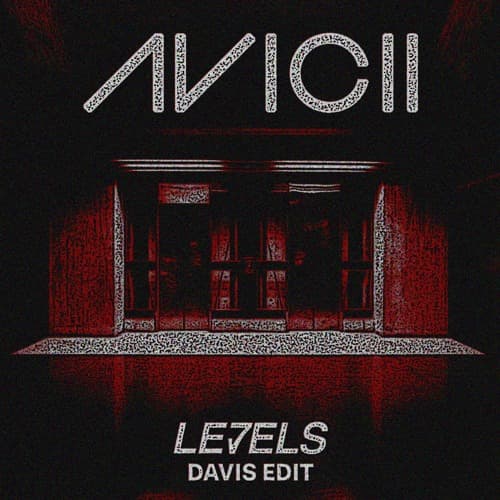 Levels (Davis Edit)