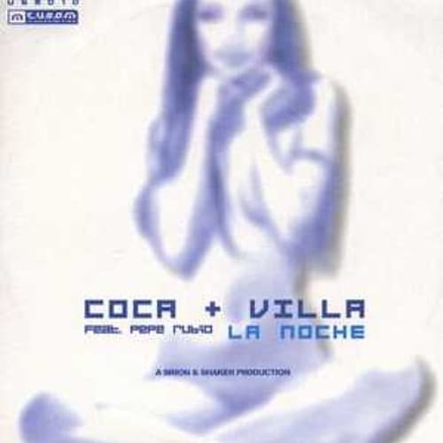Coca & Villa - La noche (Jay Dizzle & Howard Hill Edit)