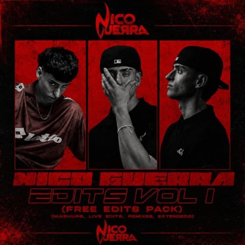 FREE EDITS VOL 1 - NICOGUERRA (Extended, Mashup, Live mashup, Remixes) +40 archivos free