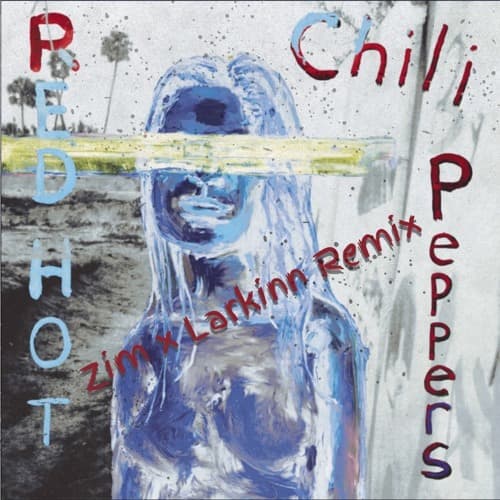 Red Hot Chili Peppers - By The Way (Zim x Larkinn Remix)