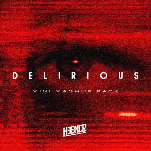 DELIRIOUS Mini Mashup Pack *FREE DOWNLOAD*