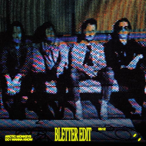 Arctic Monkeys - Do I Wanna Know (Bletter Edit)
