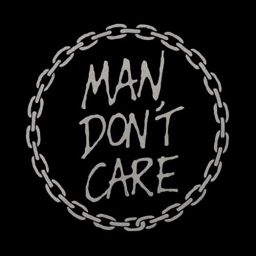 REV - MAN DON'T CARE
