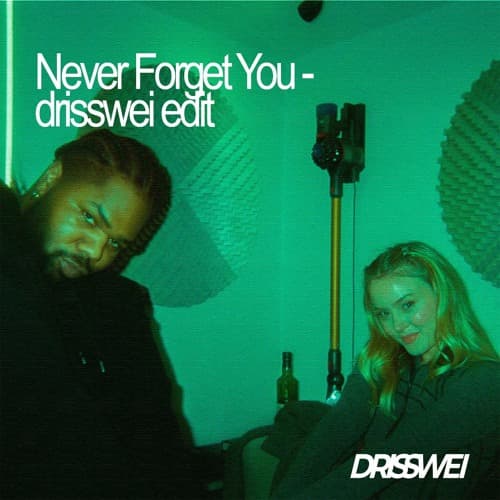 Zara Larsson, MNEK - Never Forget You (Drisswei Edit) *PREVIEW