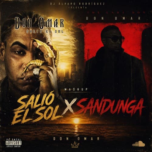 Don Omar - Sandunga x Salío el Sol (Álvaro Rguez Mashup)