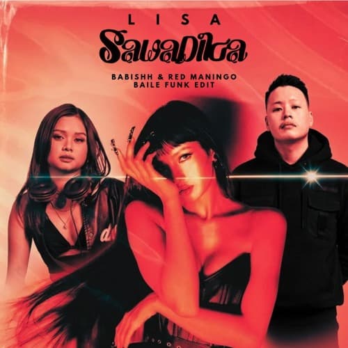 SaWaDiKa (BABISHH & RED MANINGO BAILE FUNK EDIT)