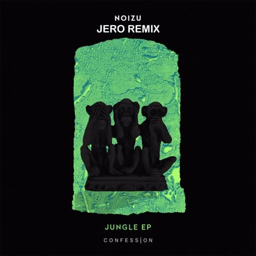 Noizu - Jungle (JERO Remix)(FREE DOWNLOAD)